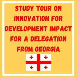 Study Tour on Innovation for Development Impact for a delegation from Georgia