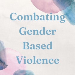 Combating Gender Based Violence