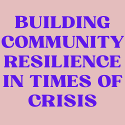 Building Community Resilience in Times of Crisis in Cooperation with the International Resilience Center of Sderot