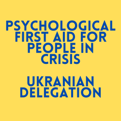 Psychological First Aid for People in Crisis
