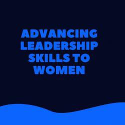 Leadership Skills to Women