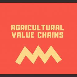 Agricultural Value Chains