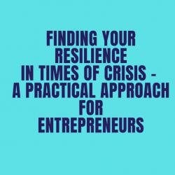 Resilience in Times of Crisis